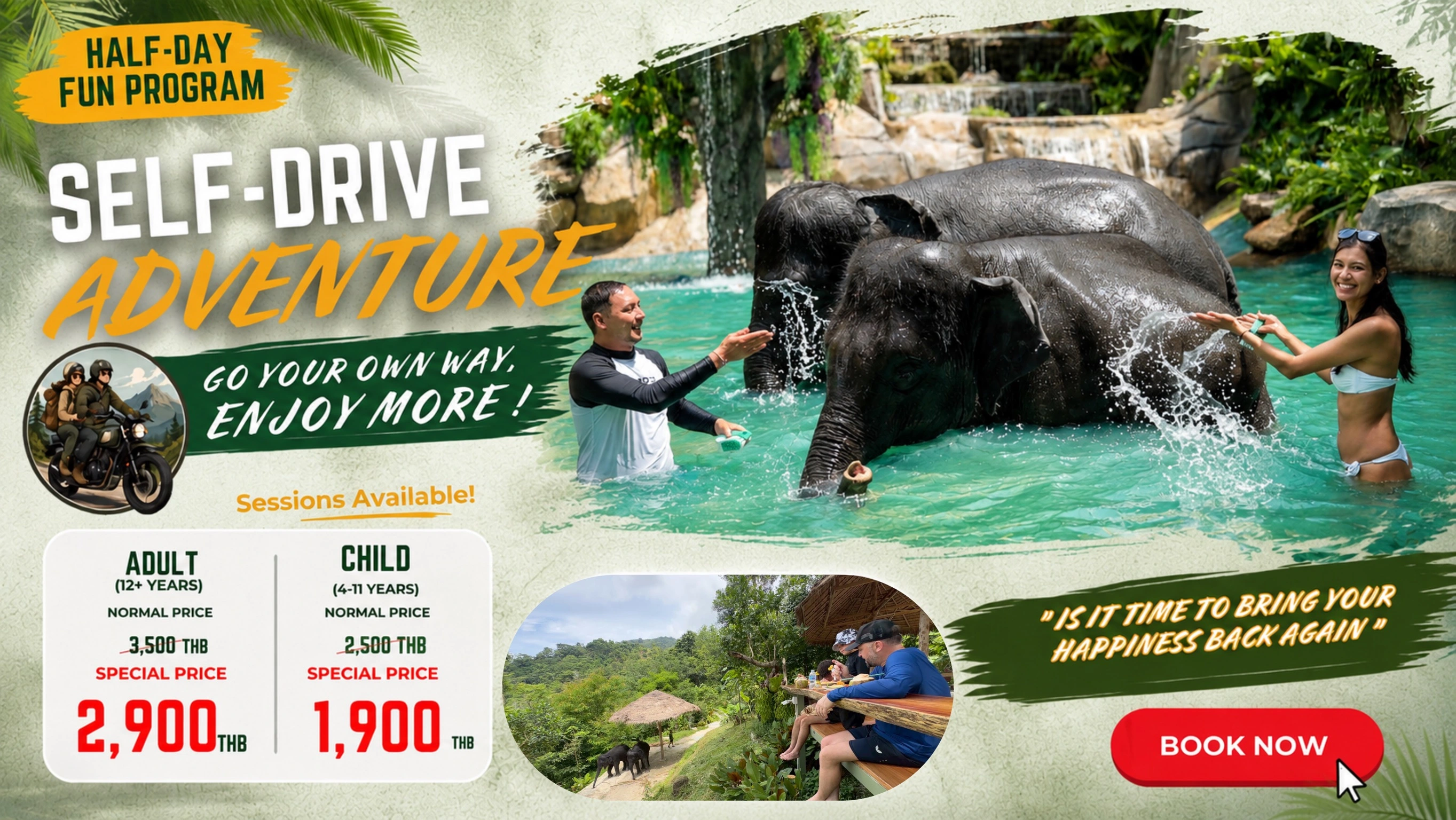 Fun Program Self-Drive Adventure - Special Price 2,900 THB Adult / 1,900 THB Child
